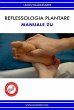 Reflessologia plantare - Manuale Zu... - Bild 1