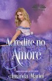 Acredite No Amor (eBook, ePUB)