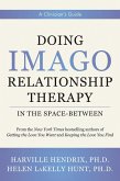 Doing Imago Relationship Therapy in the Space-Between: A Clinician's Guide (eBook, ePUB)