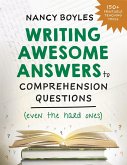 Writing Awesome Answers to Comprehension Questions (Even the Hard Ones) (eBook, ePUB)