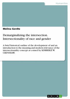 Demarginalizing the intersection. Intersectionality of race and gender (eBook, PDF)