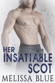 Her Insatiable Scot (Under the Kilt, #2) (eBook, ePUB)