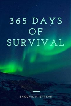 365 Days Of Survival - Sarkar, Shouvik
