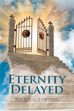 Eternity Delayed - Campbell, Walter L.