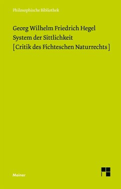 System der Sittlichkeit - Hegel, Georg Wilhelm Friedrich
