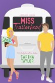 Miss Trailerhood (Fake It, #2) (eBook, ePUB) Miss Trailerhood (Fake It, #2) (eBook, ePUB)