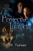 Protective Instincts (Campbell Wildlife Preserve, #9) (eBook, ePUB)