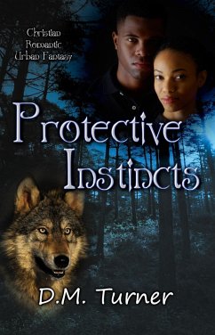 Cover Protective Instincts (Campbell Wildlife Preserve, #9) (eBook, ePUB)