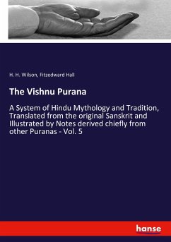 The Vishnu Purana - Wilson, H. H.;Hall, Fitzedward