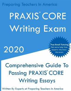 PRAXIS CORE Writing Exam - In America, Preparing Teachers