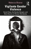 Vigilante Gender Violence (eBook, PDF)