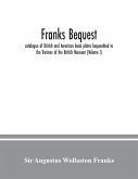 Franks bequest