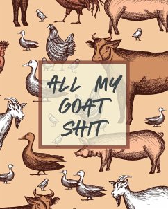 All My Goat Shit - Larson, Patricia