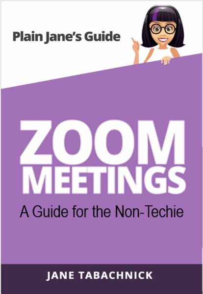 Zoom Meetings: A Guide for the Non-Techie (eBook, ePUB) Zoom Meetings: A Guide for the Non-Techie (eBook, ePUB)