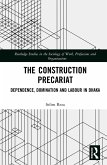 The Construction Precariat (eBook, PDF)