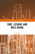 Time, Leisure and Well-Being (eBook,... - Bild 1