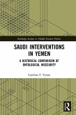 Saudi Interventions in Yemen (eBook, ePUB)