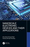 Nanoscale Electronic Devices and Their Applications (eBook, ePUB)