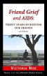 Friend Grief and AIDS: Thirty Years of... - Bild 1