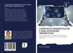 COMPOSTOS HETEROCÍCLICOS E SUAS APLICAÇÕES TERAPÊUTICAS - Gupta, M. K.