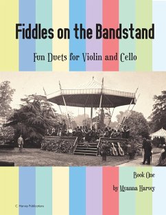 Fiddles on the Bandstand, Fun Duets for Violin and Cello, Book One - Harvey, Myanna