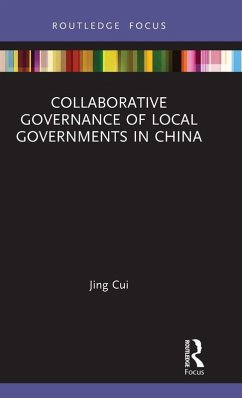 Collaborative Governance of Local Governments in China - Cui, Jing