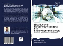 BEWERTUNG VON UNTERSTÜTZUNGSDIENSTEN DER INFORMATIONSTECHNOLOGIE - Farrapo, Antonio;Mergulhão, Ricardo