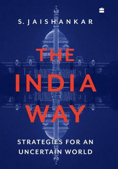 The India Way (eBook, ePUB) - Jaishankar, S.