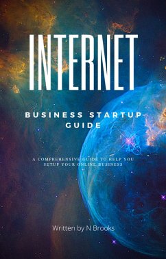 Internet Business Startup Guide (Online Business Tools, #2) (eBook, ePUB) - Brooks, Nicole