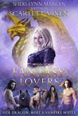 Fantasy Lovers; Her Dragon, Wolf, and Vampire Mates (eBook, ePUB)