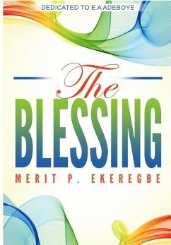 The Blessing - Merit, Ekeregbe P.