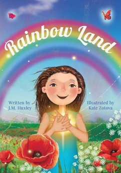 Rainbow Land - Huxley, J. M.