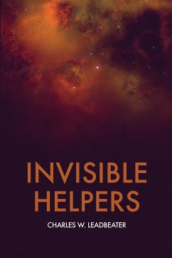 Invisible Helpers - Leadbeater, Charles W.