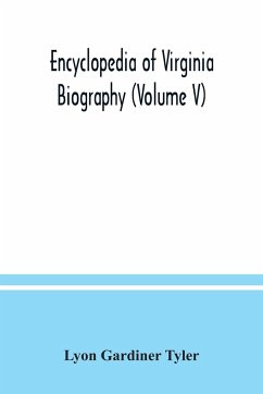 Encyclopedia of Virginia biography (Volume V) - Gardiner Tyler, Lyon