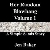 Her Random Blowbang 1 A Simple Sands Story (eBook, ePUB) Her Random Blowbang 1 A Simple Sands Story (eBook, ePUB)