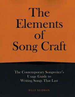 The Elements of Song Craft (eBook, ePUB) - Seidman, Billy
