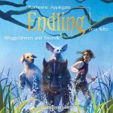 Weggefährten und Freunde / Die Endling-Trilogie Bd.2 (MP3-Download)