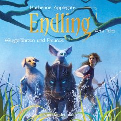 Weggefährten und Freunde / Die Endling-Trilogie Bd.2 (MP3-Download) - Applegate, Katherine