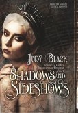 Shadows & Sideshows