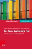 Das Ganze Systemische Feld (eBook, PDF)