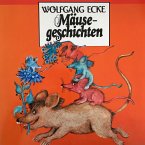 Wolfgang Ecke, Mäusegeschichten (MP3-Download)
