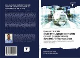 EVALUATIE VAN ONDERSTEUNENDE DIENSTEN OP HET GEBIED VAN DE INFORMATIETECHNOLOGIE