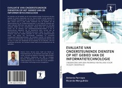 EVALUATIE VAN ONDERSTEUNENDE DIENSTEN OP HET GEBIED VAN DE INFORMATIETECHNOLOGIE - Farrapo, Antonio;Mergulhão, Ricardo