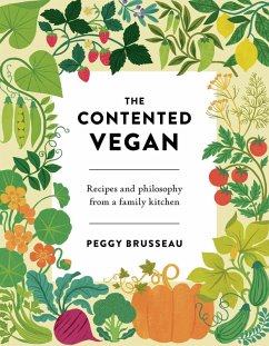 The Contented Vegan (eBook, ePUB) - Brusseau, Peggy