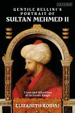 Gentile Bellini's Portrait of Sultan Mehmed II (eBook, ePUB)