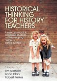 Historical Thinking for History Teachers (eBook, ePUB)