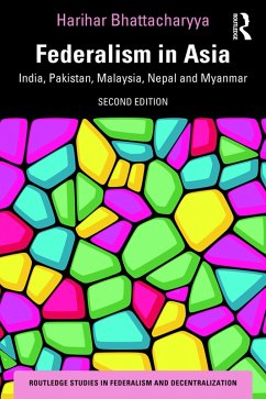 Federalism in Asia (eBook, ePUB) - Bhattacharyya, Harihar