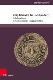 Adlig leben im 14. Jahrhundert (eBook, PDF)