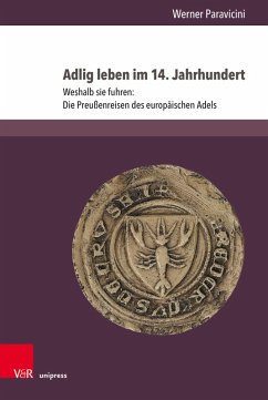Adlig leben im 14. Jahrhundert (eBook, PDF) - Paravicini, Werner