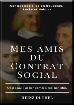 MES AMIS DU CONTRAT SOCIAL (eBook, ePUB) - Duthel, Heinz